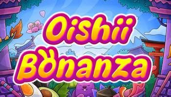 Oishii Bonanza betsul